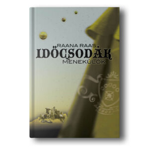 Időcsodák 3 - Menekülők
