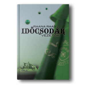 Időcsodák 4 - Vezetők