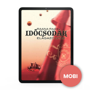 Időcsodák 1 - Elágazó utak e-könyv MOBI formátumban